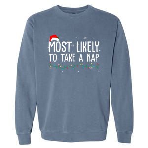 Most Likely To Take A Nap Funny Christmas Garment-Dyed Sweatshirt