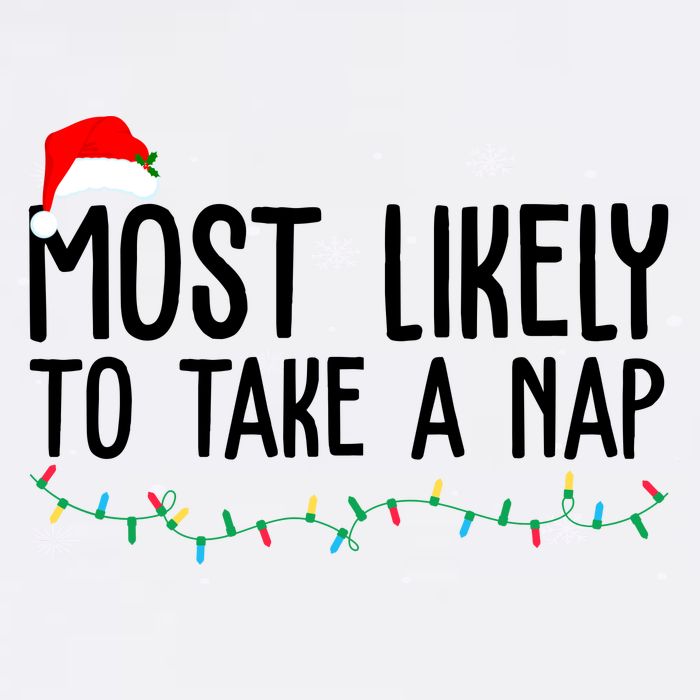 Most Likely To Take A Nap Funny Christmas Garment-Dyed Sweatshirt