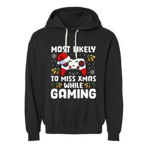 Most Likely To Miss Xmas While Gaming Christmas Pajama Gamer Garment-Dyed Fleece Hoodie