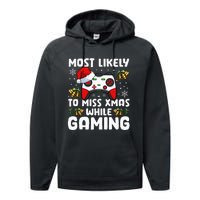 Most Likely To Miss Xmas While Gaming Christmas Pajama Gamer Performance Fleece Hoodie