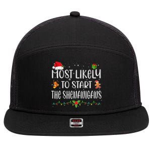 Most Likely To Start The Shenanigans Funny Family Christmas 7 Panel Mesh Trucker Snapback Hat