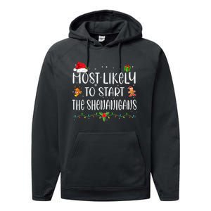 Most Likely To Start The Shenanigans Funny Family Christmas Performance Fleece Hoodie