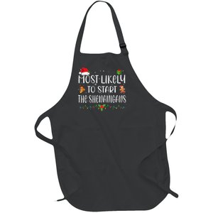 Most Likely To Start The Shenanigans Funny Family Christmas Full-Length Apron With Pockets