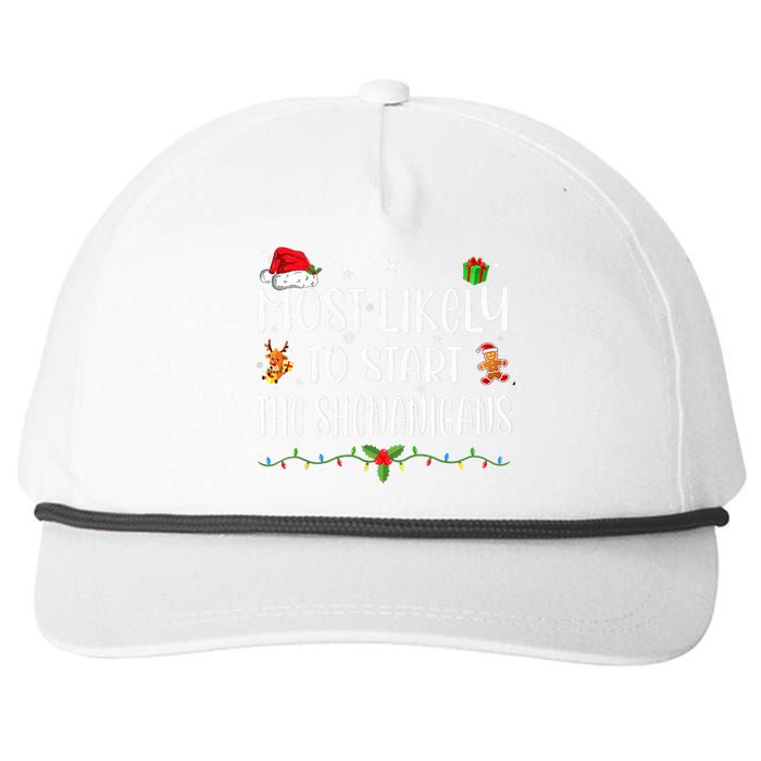 Most Likely To Start The Shenanigans Funny Family Christmas Snapback Five-Panel Rope Hat