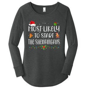 Most Likely To Start The Shenanigans Funny Family Christmas Women's Perfect Tri Tunic Long Sleeve Shirt