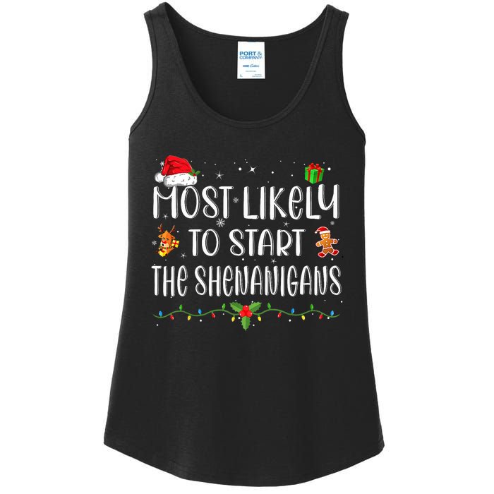 Most Likely To Start The Shenanigans Funny Family Christmas Ladies Essential Tank