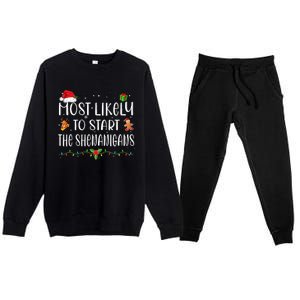 Most Likely To Start The Shenanigans Funny Family Christmas Premium Crewneck Sweatsuit Set