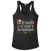 Most Likely To Start The Shenanigans Funny Family Christmas Ladies PosiCharge Competitor Racerback Tank