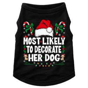 Most Likely To Decorate Her Dog Christmas Pajamas Doggie Tank