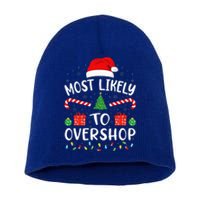 Most Likely To Overshop Shopping squad family Joke Christmas  Short Acrylic Beanie