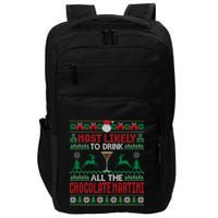 Most Likely To All The Chocolate Martini Christmas Meaningful Gift Impact Tech Backpack