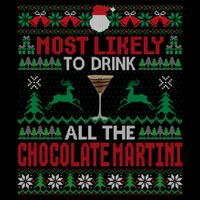 Most Likely To All The Chocolate Martini Christmas Meaningful Gift Impact Tech Backpack