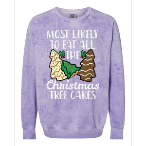 Most Likely To Eat Christmas Tree Cakes Xmas Girl Colorblast Crewneck Sweatshirt