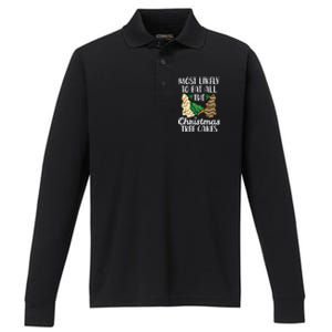 Most Likely To Eat Christmas Tree Cakes Xmas Girl Performance Long Sleeve Polo