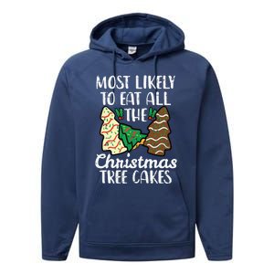 Most Likely To Eat Christmas Tree Cakes Xmas Girl Performance Fleece Hoodie