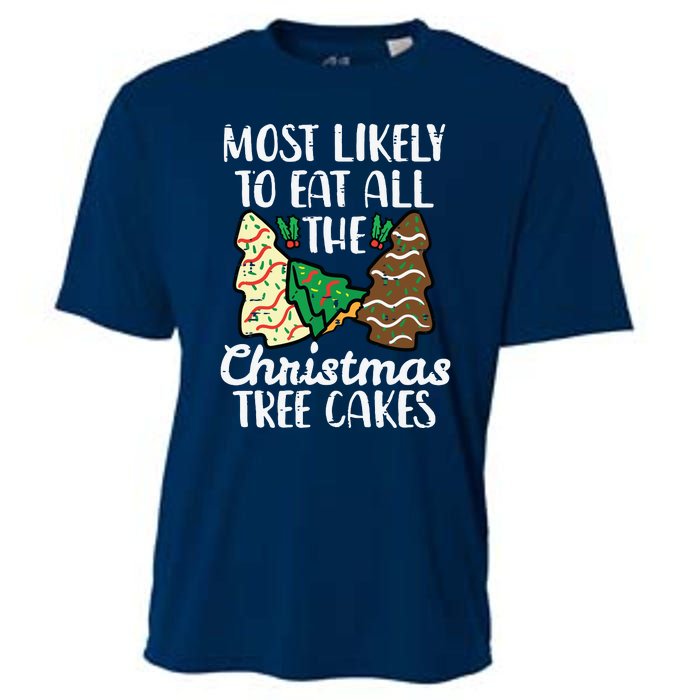 Most Likely To Eat Christmas Tree Cakes Xmas Girl Cooling Performance Crew T-Shirt