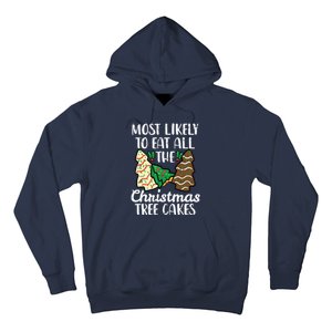 Most Likely To Eat Christmas Tree Cakes Xmas Girl Hoodie