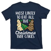 Most Likely To Eat Christmas Tree Cakes Xmas Girl T-Shirt