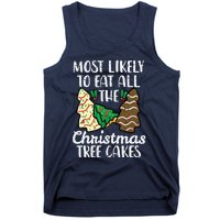 Most Likely To Eat Christmas Tree Cakes Xmas Girl Tank Top