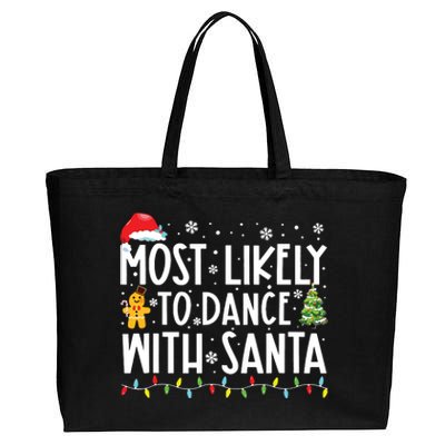 Most Likely To Dance With Santa Family Christmas Holiday Cotton Canvas Jumbo Tote