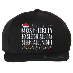 Most Likely To Sleigh All Day Sleep All Night Xmas Christmas Great Gift Wool Snapback Cap