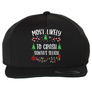 Most Likely To Crash SantaS Sleigh Funny Christmas Family Matching Cute Chris Wool Snapback Cap