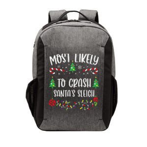 Most Likely To Crash SantaS Sleigh Funny Christmas Family Matching Cute Chris Vector Backpack