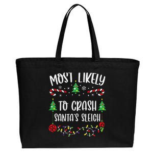 Most Likely To Crash SantaS Sleigh Funny Christmas Family Matching Cute Chris Cotton Canvas Jumbo Tote