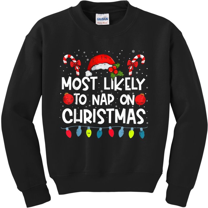 Most Likely To Nap On Christmas Funny Family Christmas Kids Sweatshirt