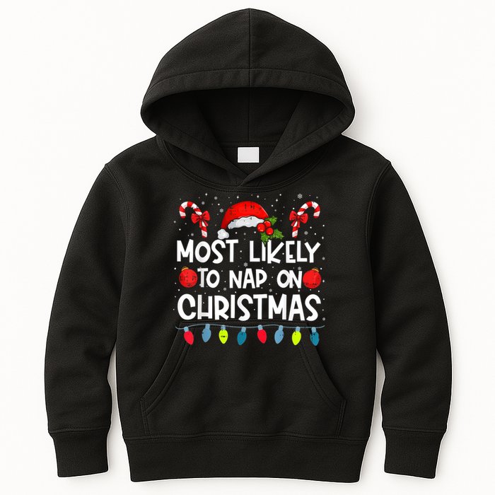 Most Likely To Nap On Christmas Funny Family Christmas Kids Hoodie