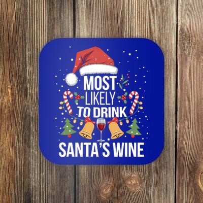 Most Likely To SantaS Wine Funny Christmas Wine Lover Great Gift Coaster