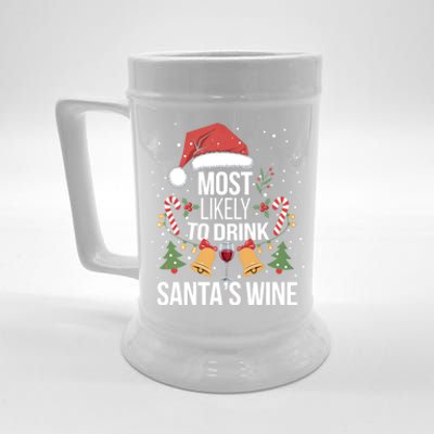 Most Likely To SantaS Wine Funny Christmas Wine Lover Great Gift Beer Stein