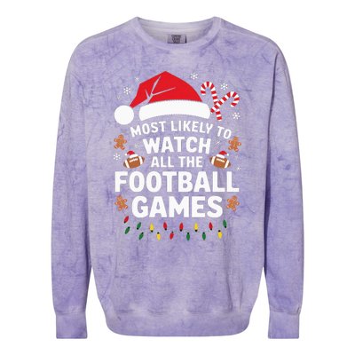 Most Likely To Watch All The Football Games Christmas Colorblast Crewneck Sweatshirt