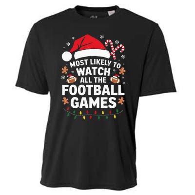 Most Likely To Watch All The Football Games Christmas Cooling Performance Crew T-Shirt