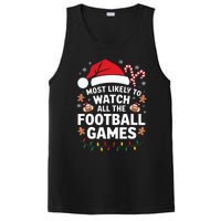 Most Likely To Watch All The Football Games Christmas PosiCharge Competitor Tank