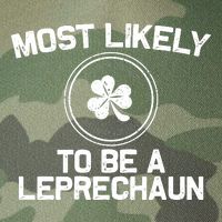 Most Likely To Be A Leprechaun Funny St Patricks Day Legacy Tie Dye Trucker Hat