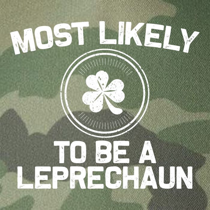 Most Likely To Be A Leprechaun Funny St Patricks Day Legacy Tie Dye Trucker Hat