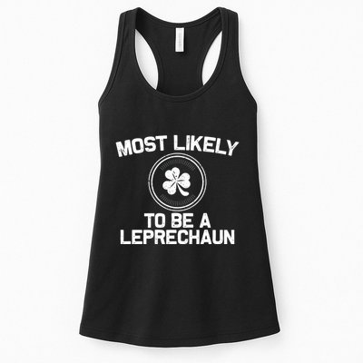Most Likely To Be A Leprechaun Funny St Patricks Day Womens Tank Top