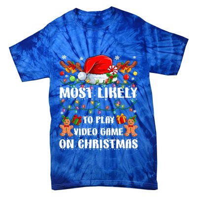Most Likely To Play Video Game On Christmas Xmas Tree Lights Cute Gift Tie-Dye T-Shirt