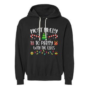 Most Likely To Party With The Elves Christmas Tree Xmas Garment-Dyed Fleece Hoodie