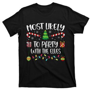 Most Likely To Party With The Elves Christmas Tree Xmas T-Shirt