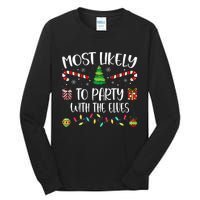 Most Likely To Party With The Elves Christmas Tree Xmas Tall Long Sleeve T-Shirt