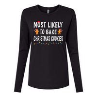 Most Likely To Bake Christmas Cookies Family Xmas Matching Womens Cotton Relaxed Long Sleeve T-Shirt