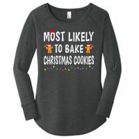 Most Likely To Bake Christmas Cookies Family Xmas Matching Women's Perfect Tri Tunic Long Sleeve Shirt