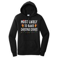 Most Likely To Bake Christmas Cookies Family Xmas Matching Women's Pullover Hoodie