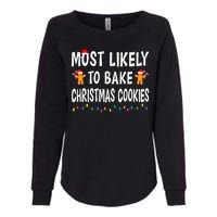 Most Likely To Bake Christmas Cookies Family Xmas Matching Womens California Wash Sweatshirt