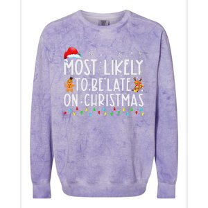 Most Likely To Be Late On Christmas Holiday Colorblast Crewneck Sweatshirt