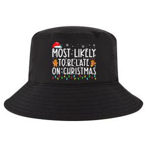 Most Likely To Be Late On Christmas Holiday Cool Comfort Performance Bucket Hat