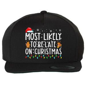 Most Likely To Be Late On Christmas Holiday Wool Snapback Cap