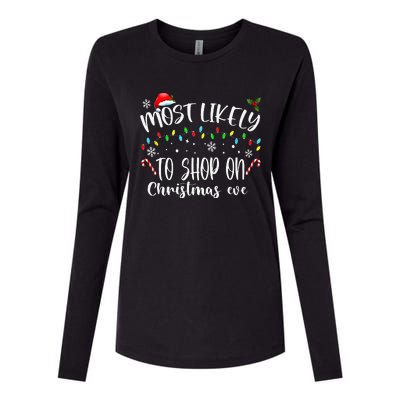 Most Likely To Shop On Christmas Eve Shopping Family Pajamas Womens Cotton Relaxed Long Sleeve T-Shirt